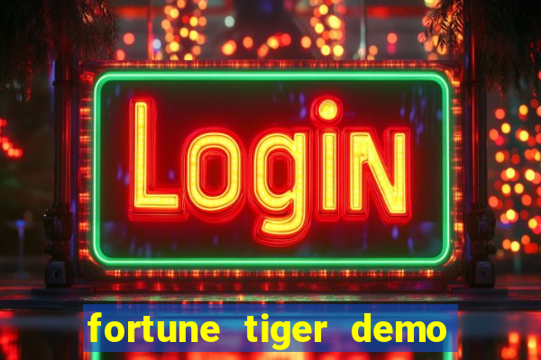 fortune tiger demo banca baixa